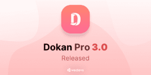 Dokan Pro AiSS v3.14.0 – Multi Vendor Business Online Marketplace - aiskillsource.com