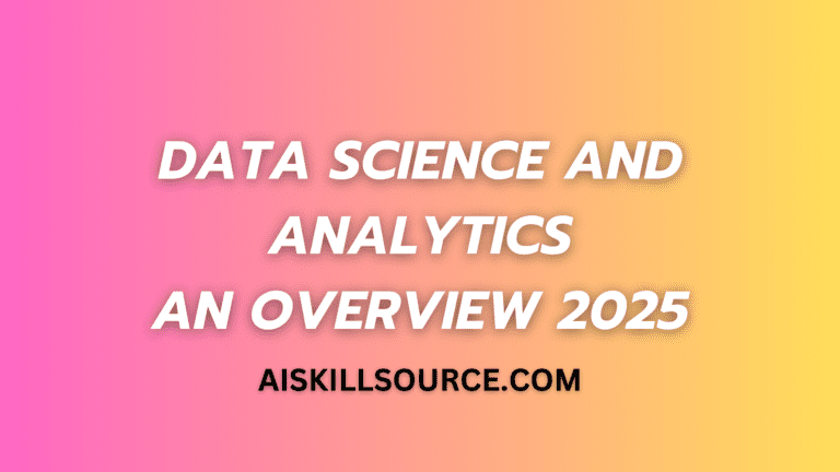 Data Science and Analytics: An Overview 2025