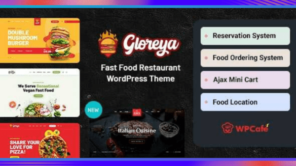 Gloreya Theme GPL v2.0.6 – Restaurant Fast Food & Delivery WooCommerce Websites