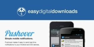 Easy Digital Downloads Pushover Notifications v1.3.3 Addon GPL