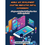 Mobile App Development for Beginners | Build Your First Mobile Application Guide aiskillsource.com