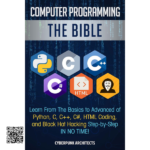 Computer Programming: The Bible